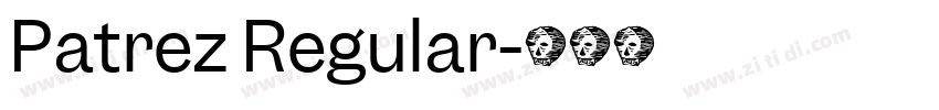 Patrez Regular字体转换